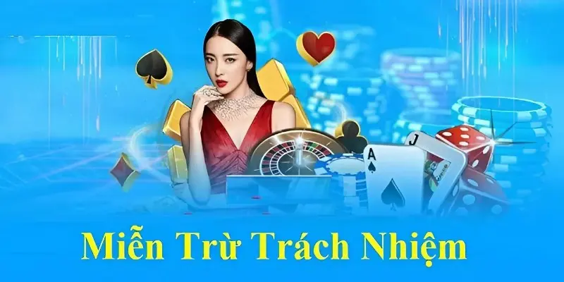 Các hình thức phổ biến của miễn trừ trách nhiệm trong kèo nhà cái